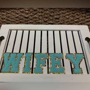 WIFEY - chenille iron on letters